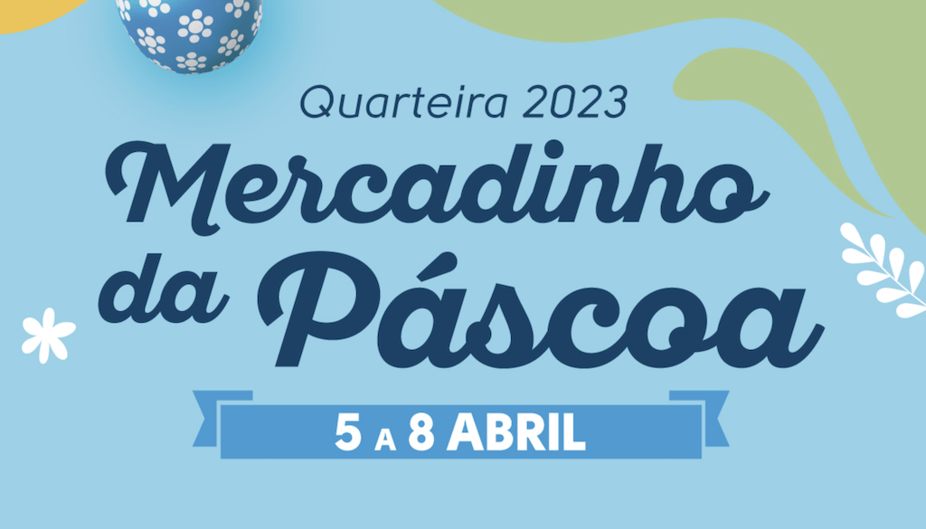 Mercadinho da Páscoa de Quarteira 2023 com baile da pinha, folar gigante e  muita animação infantil - Algarve 7