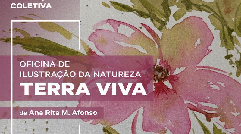Exposição Coletiva da Oficina de Ilustração da Natureza “Terra Viva” de Ana Rita M. Afonso na Escola de Artes de Lagoa Mestre Fernando Rodrigues em Lagoa